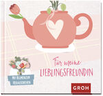 ISBN 9783848525034: Für meine Lieblingsfreundin - Mit Blumen zum Herausdrehen