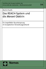 Das REACH-System und die Meroni-Doktrin - Ein imperfekter Quantensprung im Europäischen Verwaltungsverbund