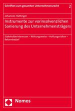 ISBN 9783848723218: Instrumente zur vorinsolvenzlichen Sanierung des Unternehmensträgers - Stakeholderinteressen - Wirkungsweise - Haftungsrisiken - Reformbedarf