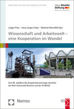 ISBN 9783848724789: Wissenschaft und Arbeitswelt - eine Kooperation im Wandel : zum 40. Jubiläum des Kooperationsvertrags zwischen der Ruhr-Universität Bochum und der IG Metall.