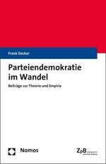 ISBN 9783848725007: Parteiendemokratie im Wandel - Beiträge zur Theorie und Empirie