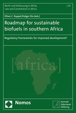 ISBN 9783848733064: Roadmap for sustainable biofuels in southern Africa - Regulatory frameworks for improved development?