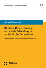 ISBN 9783848733293: Ethnische Differenzierung und soziale Schichtung in der Südtiroler Gesellschaft – Ergebnisse eines empirischen Forschungsprojekts