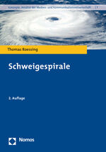 ISBN 9783848748686: Schweigespirale