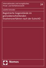 ISBN 9783848755257: Registrierte Gegenstände im grenzüberschreitenden Insolvenzverfahren nach der EuInsVO