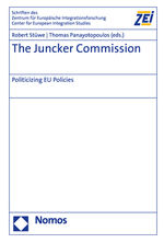 ISBN 9783848755974: The Juncker Commission – Politicizing EU Policies