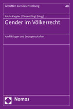 ISBN 9783848756544: Gender im Völkerrecht: Konfliktlagen und Errungenschaften (Schriften Zur Gleichstellung, Band 48)