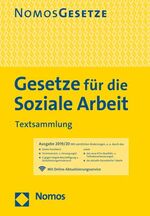 ISBN 9783848760039: Gesetze für die Soziale Arbeit – Textsammlung - Rechtsstand: 2. August 2019