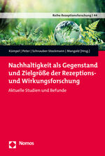 ISBN 9783848782215: Nachhaltigkeit als Gegenstand und Zielgröße der Rezeptions- und Wirkungsforschung – Aktuelle Studien und Befunde