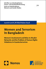 ISBN 9783848785032: Women and Terrorism in Bangladesh - Women’s Involvement and Roles in Jihadist Networks and the Problem of Human Rights Violations in Counterterrorism