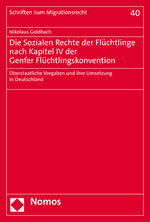 ISBN 9783848785049: Die Sozialen Rechte der Flüchtlinge nach Kapitel IV der Genfer Flüchtlingskonvention – Überstaatliche Vorgaben und ihre Umsetzung in Deutschland