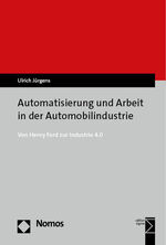 ISBN 9783848785445: Automatisierung und Arbeit in der Automobilindustrie - Von Henry Ford zur Industrie 4.0