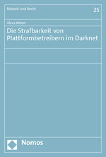 ISBN 9783848787289: Die Strafbarkeit von Plattformbetreibern im Darknet