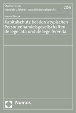 ISBN 9783848788255: Kapitalschutz bei den atypischen Personenhandelsgesellschaften de lege lata und de lege ferenda