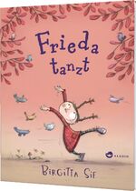 ISBN 9783848900848: Frieda tanzt | Birgitta Sif | Buch | 32 S. | Deutsch | 2014 | Aladin Verlag | EAN 9783848900848