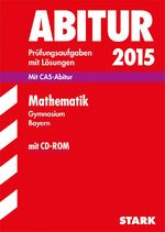 ISBN 9783849012557: Abiturprüfung Bayern - Mathematik