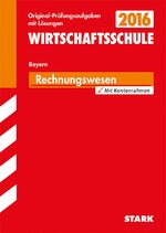 ISBN 9783849019402: Abschlussprüfung Wirtschaftsschule Bayern - Rechnungswesen - Bayern