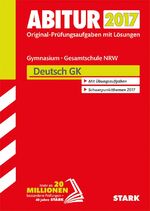 ISBN 9783849023201: Abiturprüfung Nordrhein-Westfalen - Deutsch GK