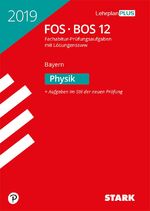 ISBN 9783849036492: STARK Abiturprüfung FOS/BOS Bayern 2019 - Physik 12. Klasse