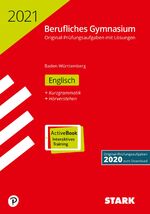 ISBN 9783849045128: STARK Abiturprüfung Berufliches Gymnasium 2021 - Englisch - BaWü