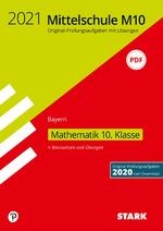 ISBN 9783849046101: Mittelschule M10. Original-Prüfungsaufgaben mit Lösungen 2021: Mathematik 10. Klasse (Bayern)