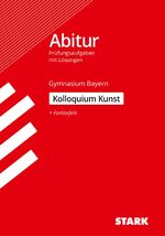 ISBN 9783849047801: Kolloquium Kunst - Gymnasium Bayern