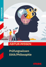 ISBN 9783849056520: STARK Prüfungswissen Ethik/Philosophie | Taschenbuch | 336 S. | Deutsch | 2024 | Stark Verlag GmbH | EAN 9783849056520