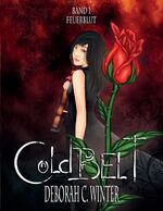 ISBN 9783849116880: Cold Belt - Band 1 - Feuerblut