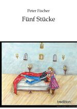 ISBN 9783849549893: Fünf Stücke