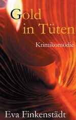 ISBN 9783849574772: Gold in Tüten