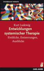 Kurt Ludewig: Entwicklungen systemischer Kurt Ludewig: Entwicklungen systemischer