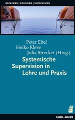 ISBN 9783849704476: Systemische Supervision in Lehre und Praxis