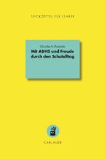 ISBN 9783849704582: Mit ADHS und Freude durch den Schulalltag