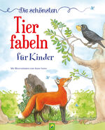 ISBN 9783849932244: Die schönsten Tierfabeln für Kinder ab 4 Jahren: Mit zauberhaften Illustrationen von Anne Suess