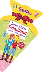 ISBN 9783849932541: Bibi & Tina - Ich bin jetzt ein Schulkind: Eintragen, Rätseln, Stickern – Das perfekte Geschenk für die Schultüte mit Stickern und ersten Übungen zu Buchstaben und Zahlen. Ab 5 Jahren