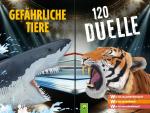 ISBN 9783849945251: 120 Duelle Gefährliche Tiere