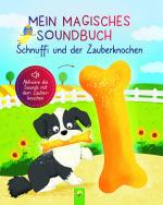 ISBN 9783849946913: Mein magisches Soundbuch: Schnuffi und der Zauberknochen