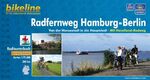 Radfernweg Hamburg-Berlin - von der Hansestadt in die Hauptstadt : mit Havelland-Radweg ;