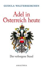 ISBN 9783850024280: Adel in Österreich heute