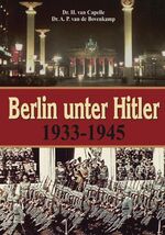 ISBN 9783850031226: 2 Bücher von/über Berlin : Berlin unter Hitler - 1933-1945 + Berlin 1945. die letzte Schlacht des Dritten Reichs.
