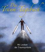 ISBN 9783850032698: Das Traum-Tagebuch