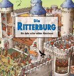 ISBN 9783850033954: Die Ritterburg - Ein Jahr voller wilder Abenteuer