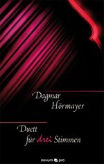 ISBN 9783850228299: Duett für drei Stimmen