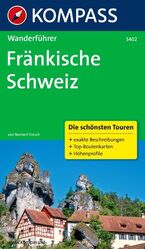 KOMPASS Wanderführer Fränkische Schweiz - Wanderführer mit Tourenkarten und Höhenprofilen