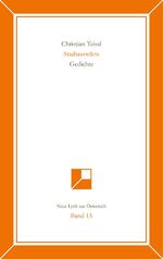 ISBN 9783850287340: Neue Lyrik aus Österreich Band 15 – Stadtauswärts. Gedichte