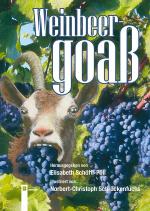 ISBN 9783850287654: Die Weinbeergoaß