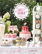 ISBN 9783850339766: Sweet Table & Candy Bar.