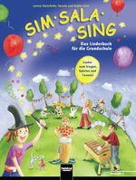 Sim-sala-sing - das Liederbuch für die Grundschule