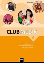 ISBN 9783850615297: Club Musik 4 Arbeitsbuch - Ausg. Österreich - für die 4. Klasse der Hauptschule und AHS-Unterstufe. Sbnr. 0877