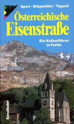 ISBN 9783850683517: Österreichische Eisenstrasse